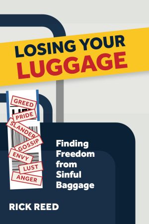 Losing Your Luggage: Finding Freedom from Sinful Baggage