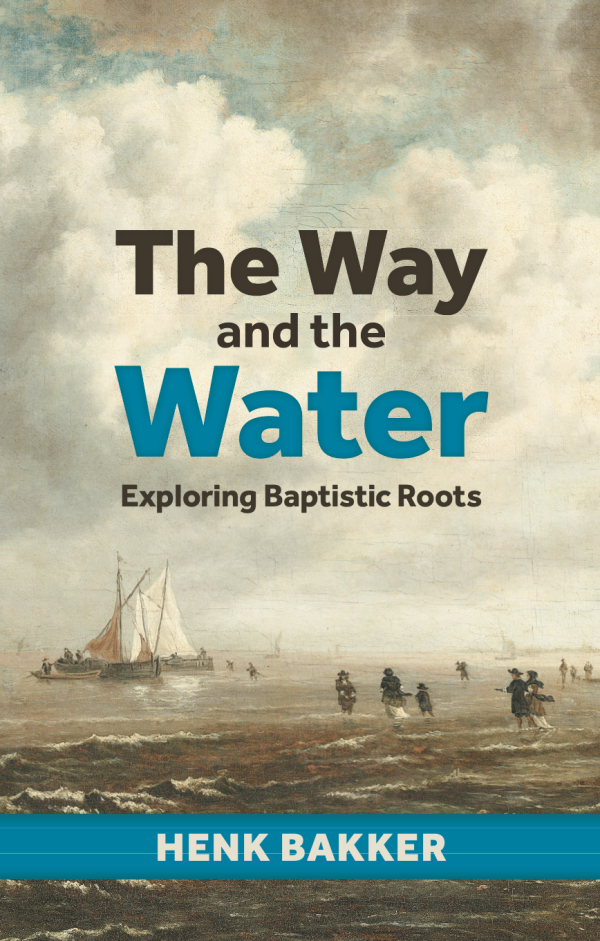 洋書 Reserved for water boy D&D 29-Book Set The Way and the Water: Exploring Baptistic Roots – H&E Publishing