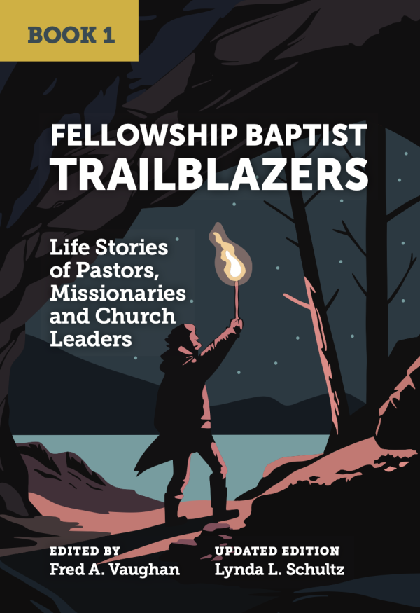 Fellowship Bptist Trailblazers Book 1